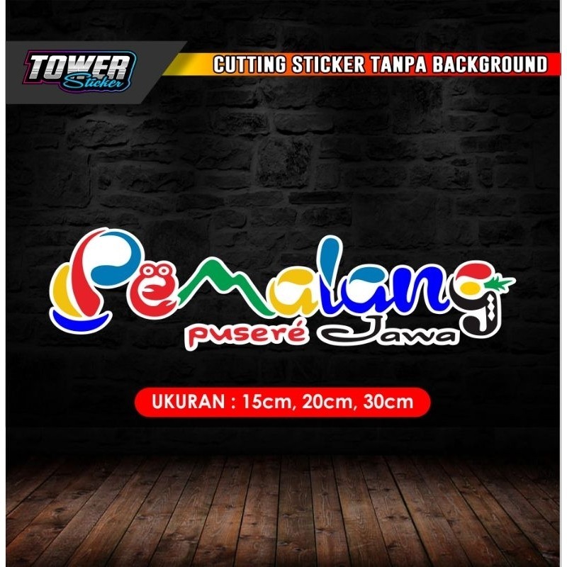 Cutting sticker PEMALANG PUSERE JAWA bisa buat motor kaca mobil truck, laptop dll bahan reflektif me