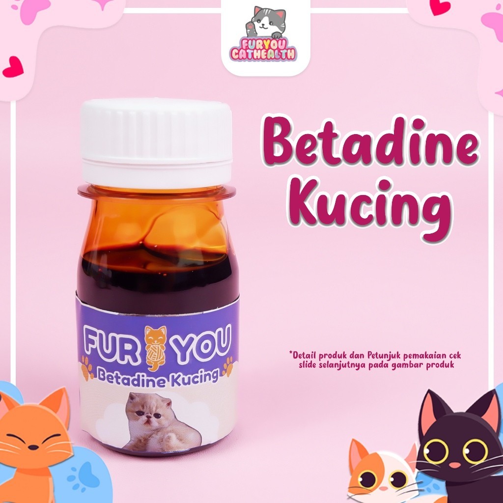 Furyou Betadine Kucing untuk Anabul Luka Terbuka