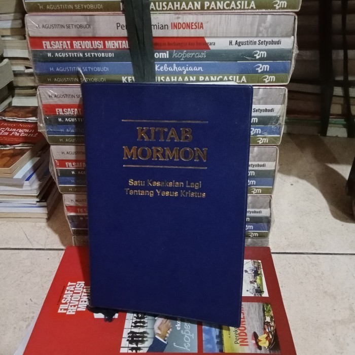 ORI BUKU KITAB MORMON SATU KESAKSIAN LAGI TENTANG YESUS KRISTUS