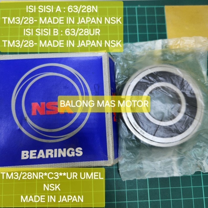 BEARING MOBIL LAKER TM3/28NR*C3**UR UMEL NSK MADE IN JAPAN ( TM3/28- MADE IN JAPAN NSK 63/28N / TM3/