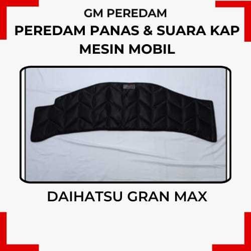 Daihatsu Grand Max Peredam Panas Dan Suara Kap Mesin Mobil GM PEREDAM