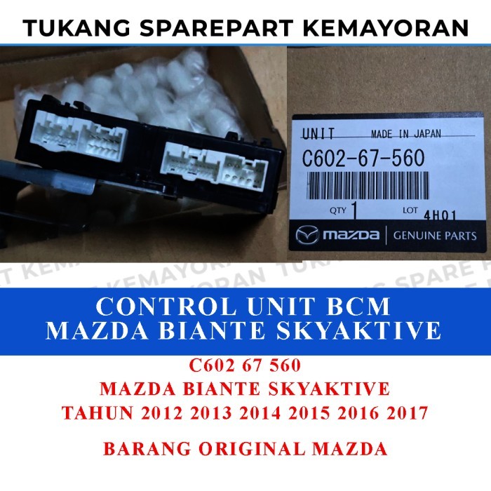 Control Unit Module BCM Mazda Biante Sky Skyaktive C60267560 ORIGINAL MAZDA