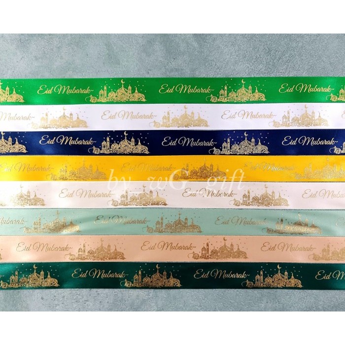 

Pita Idul Fitri - Satin Emboss Emas - Tulisam Eid Mubarak ; Lebar 2.5cm ; Mix Colours