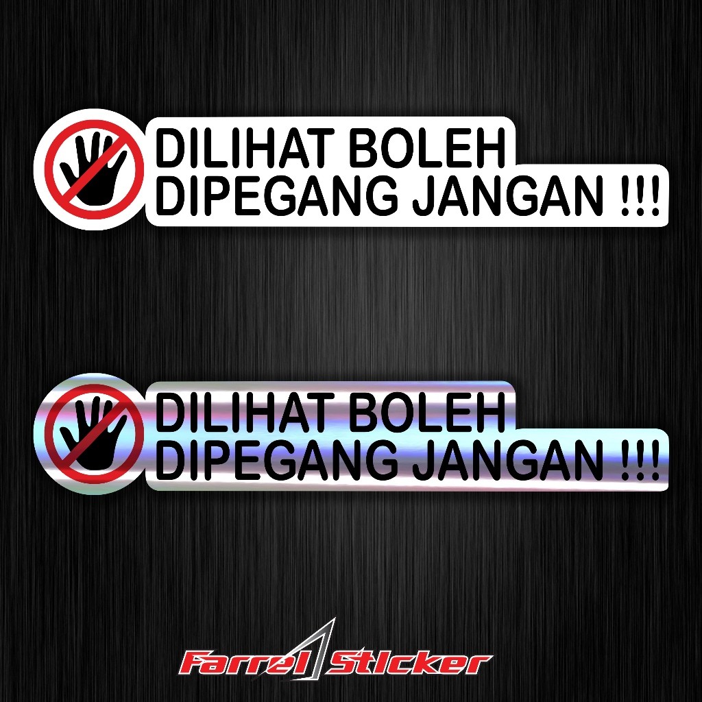 

Sticker Dilihat Boleh Sticker Dipegang Jangan