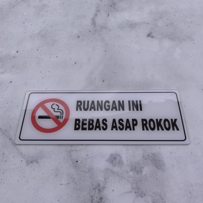 PAPAN AKRILIK NO SMOKING | PAPAN TANDA DILARANG MEROKOK AKRILIK TINGGAL TEMPEL
