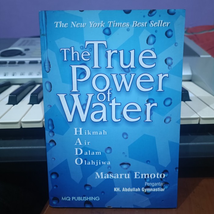 The True Power of Water: Hikmah Air Dalam Olah Jiwa