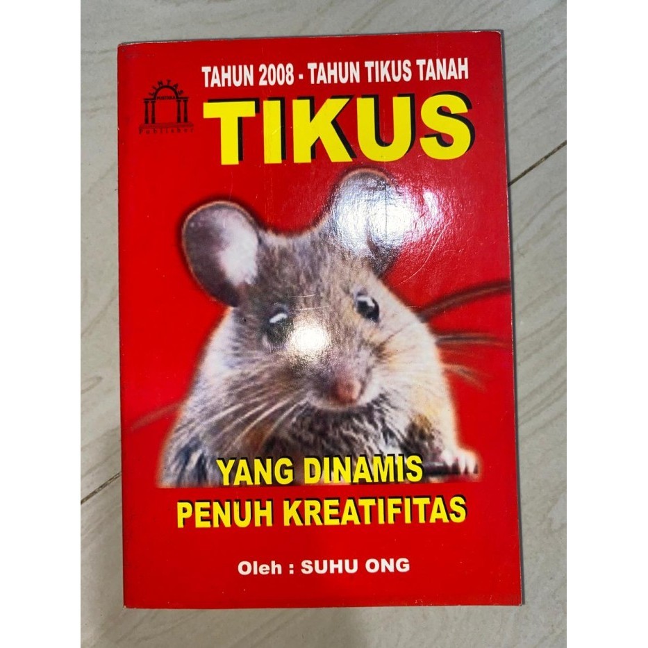 ahun 2008 Tahun Tikus Tanah – Suhu Ong | Buku Ramalan & Feng Shui Bekas Layak Baca