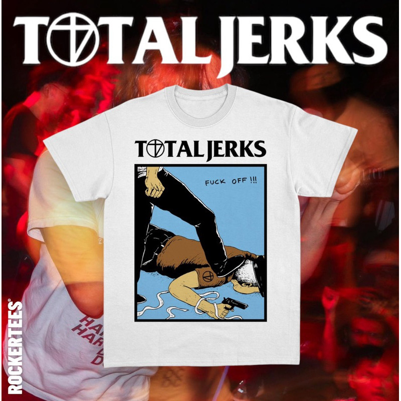 【COD】 TOTAL JERKS - FVCK OFF WHITE T-SHIRT |  MERCHANDISE