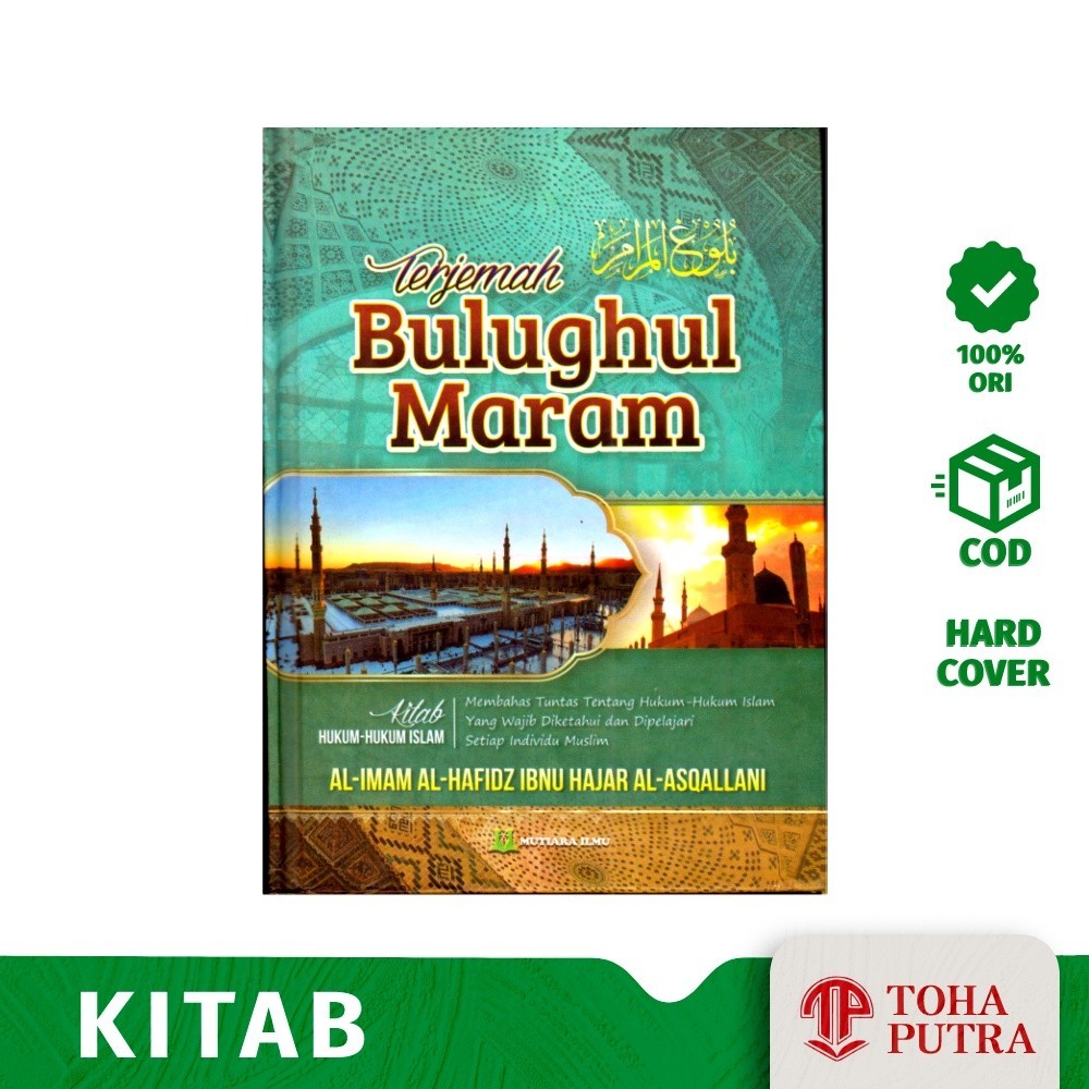 kitab terjemah bulughul marom ( MUTIARA ILMU ) terjemah bulughul maram terjemah bulugul maram