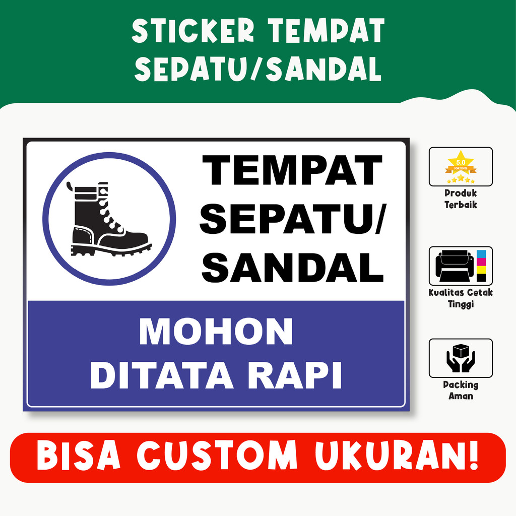 

Sticker Tempat Sepatu/Sandal Penghuni Kost – Mohon Ditata Rapi, Tahan Air, Vinyl Premium, Custom