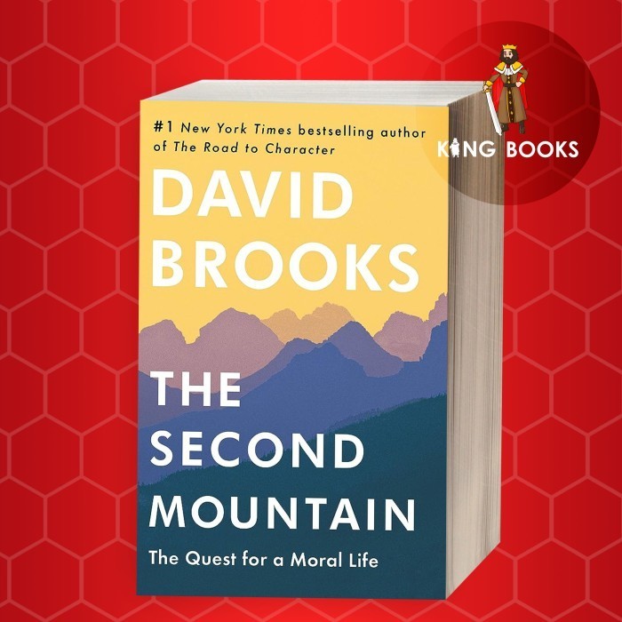 The Second Mountain David Brooks