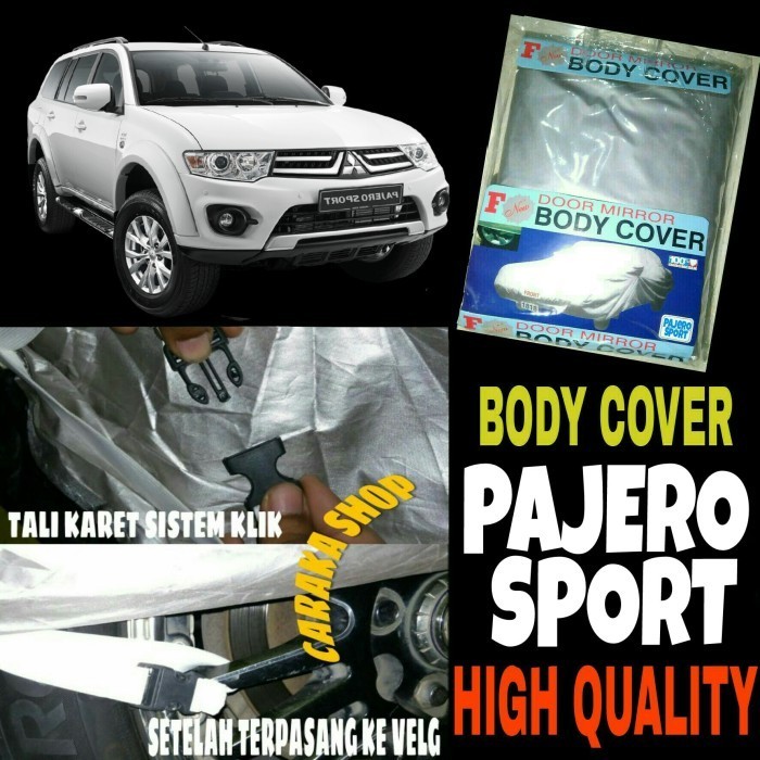Body Cover PAJERO SPORT Sarung Penutup Bodi Selimut Mobil Pajero Sport