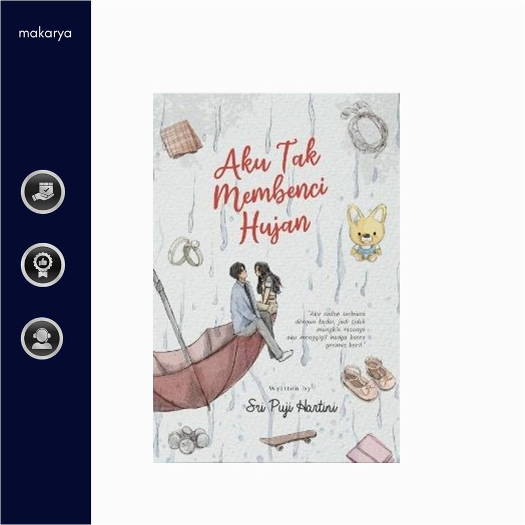 Novel Aku Tak Membenci Hujan