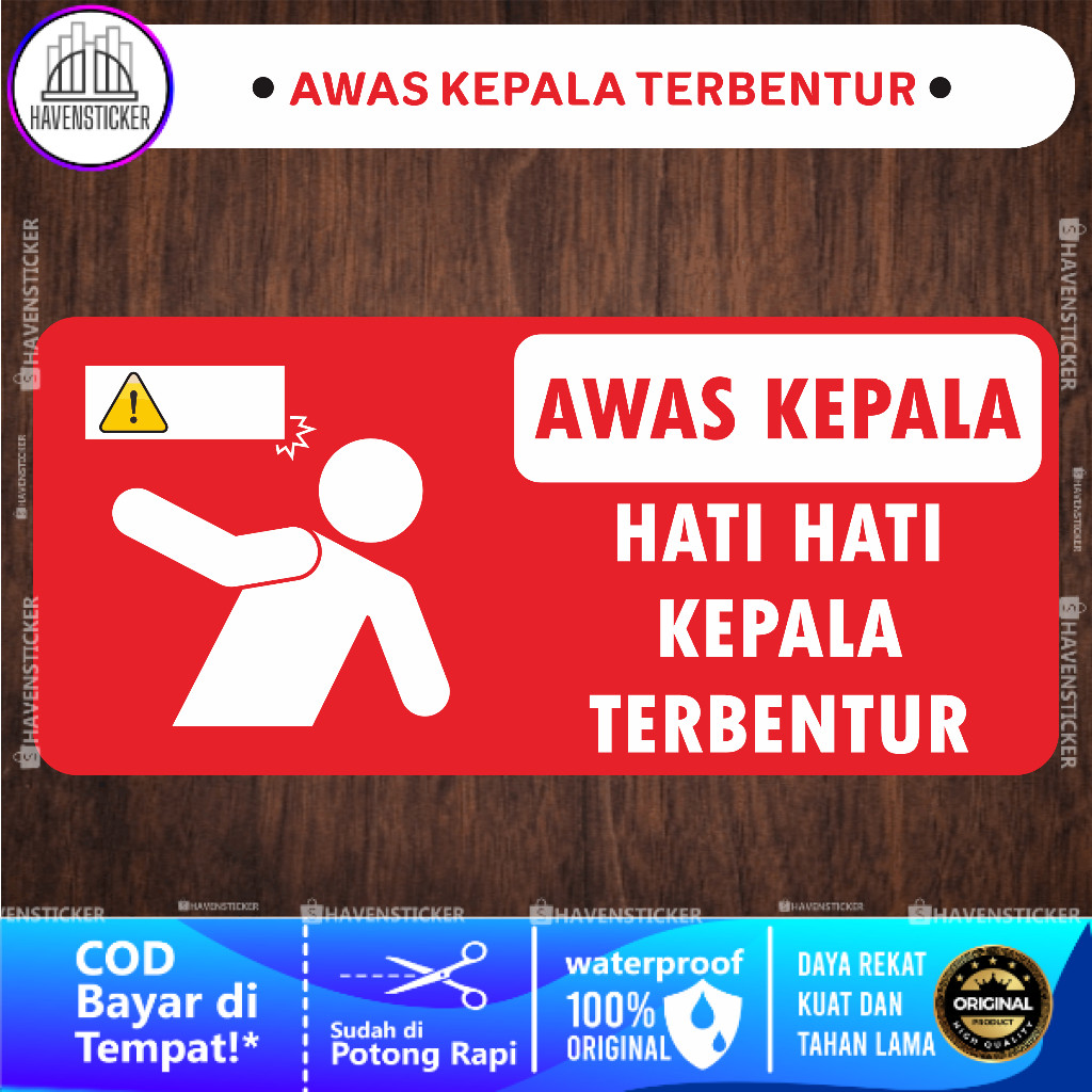 Stiker Awas Kepala Terbentur Laminasi Kilat