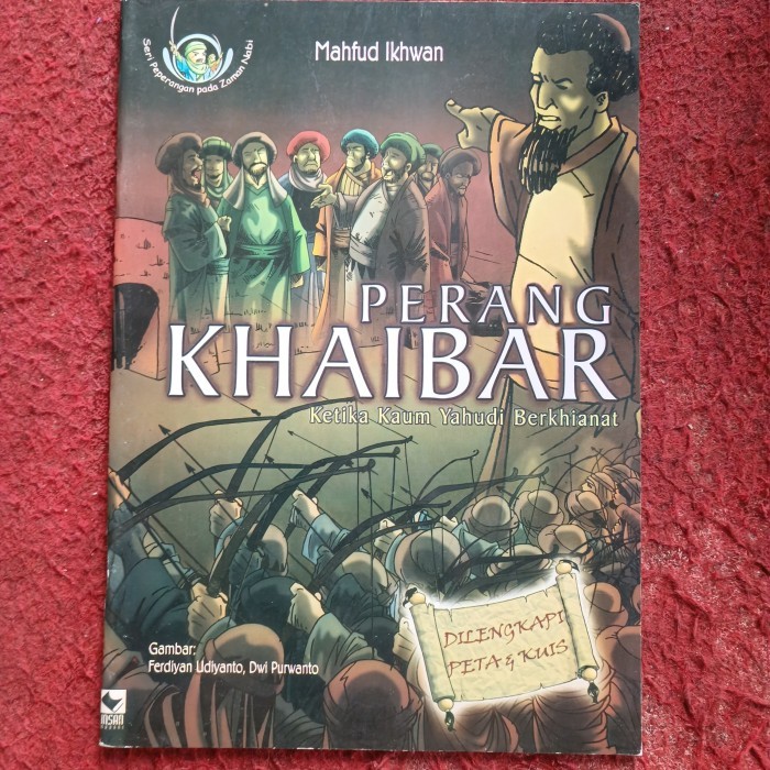 PERANG KHAIBAR Ketika Kaum Yahudi Berkhianat