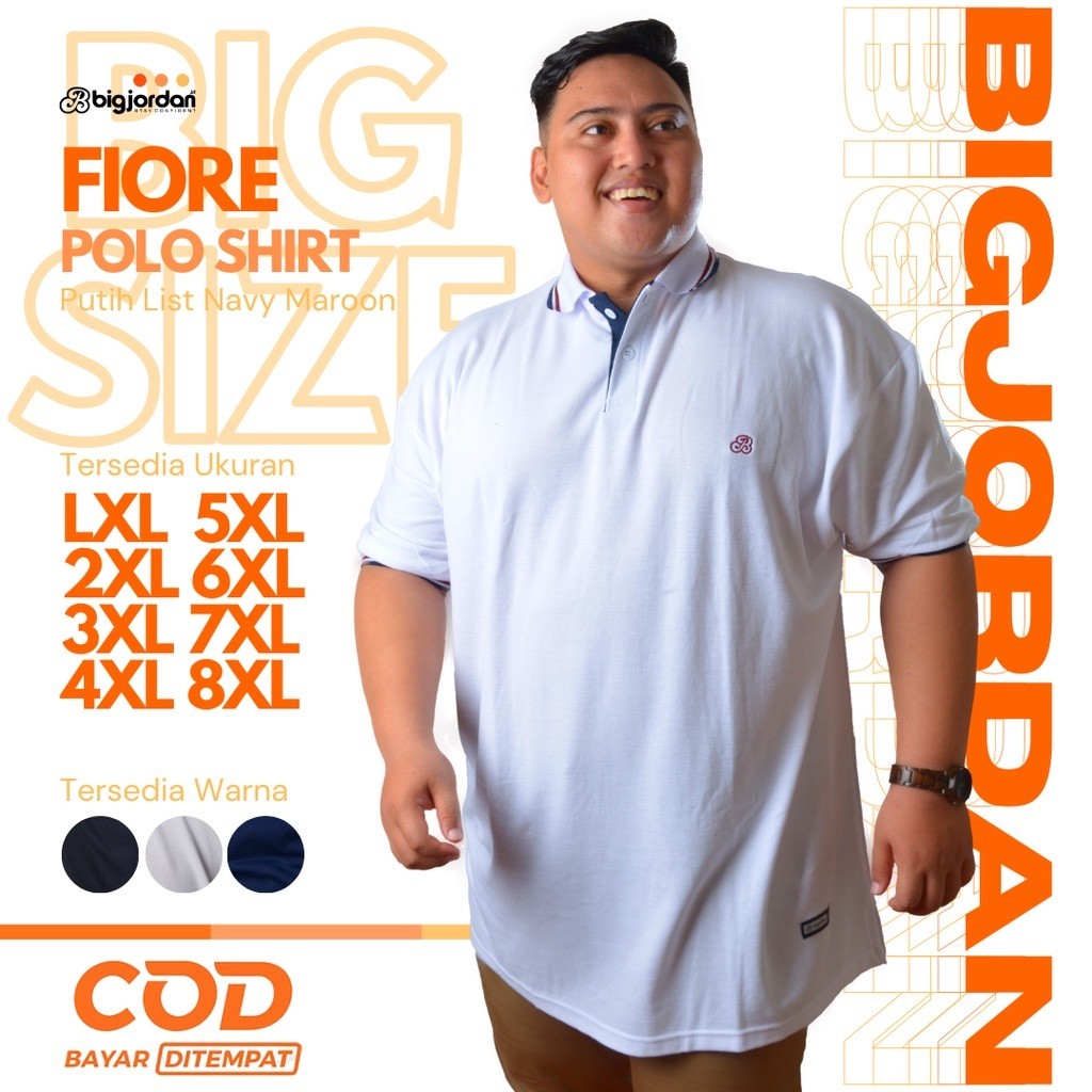 FIORE Polo shirt baju kaos big size 2XL 3XL 4XL 5XL 6XL 7XL 8XL kaos kerah pria jumbo putih oversize