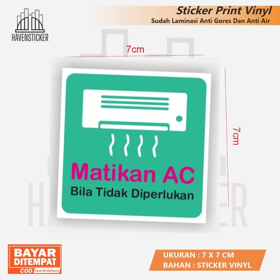 

Stiker Matikan AC Stiker Hemat Energi Stiker Hemat Listrik Stiker vinyl laminasi glossy