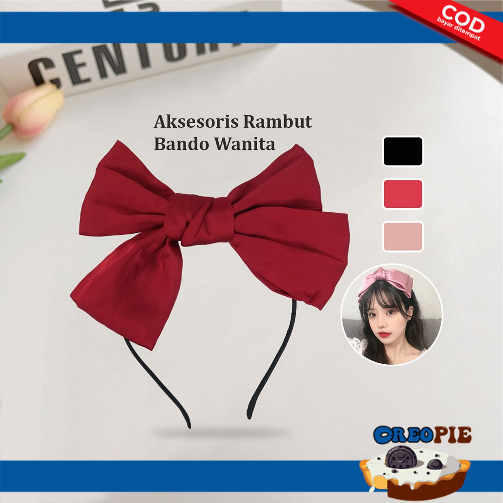 Oreo Pie Bando Korea Model Pita Satin Aksesoris Rambut Fashion Wanita / Bando Pita Besar Headband / 
