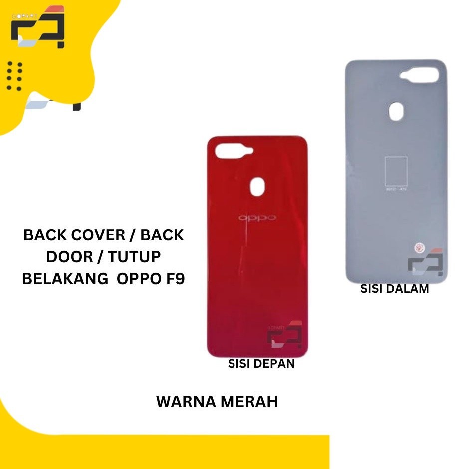 BACKDOOR TUTUP BELAKANG CASING BELAKANG OPPO F9