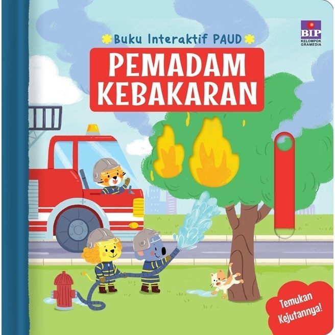 BUKU INTERAKTIF PAUD: PEMADAM KEBAKARAN Gramedia
