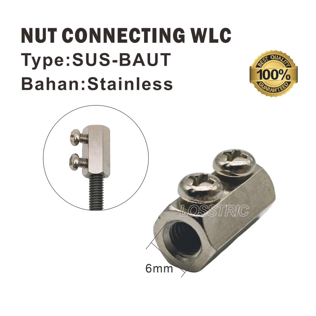 WLC Nut Connecting Stainless /Baut Penyambung Stick Electrode WLC 6mm