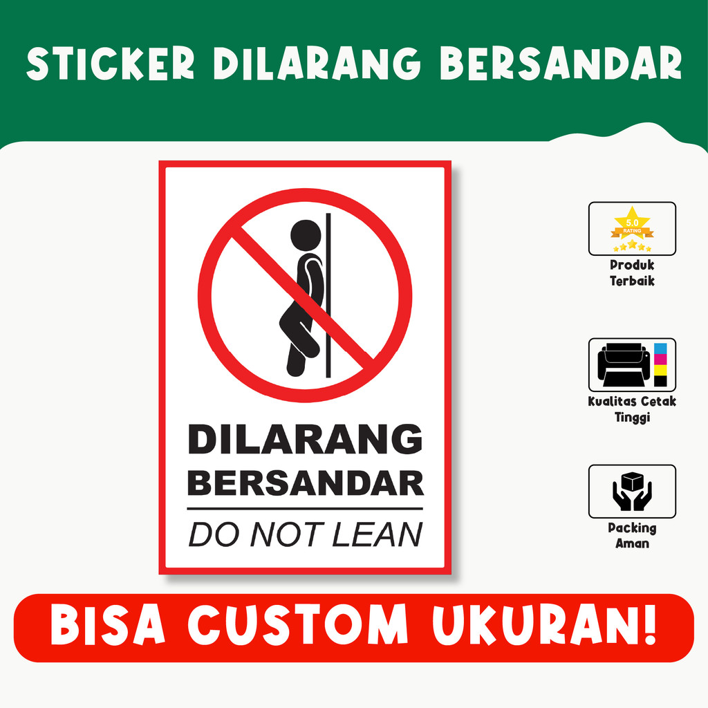 

Sticker Dilarang Bersandar – Tanda Peringatan, Bisa Custom Ukuran