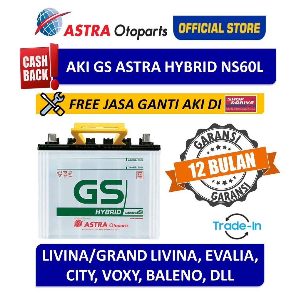 ✅Garansi ResmI Aki GS ASTRA Hybrid NS60L Livina Grand Livina Evalia City Voxy Baleno Free Jasa Ganti