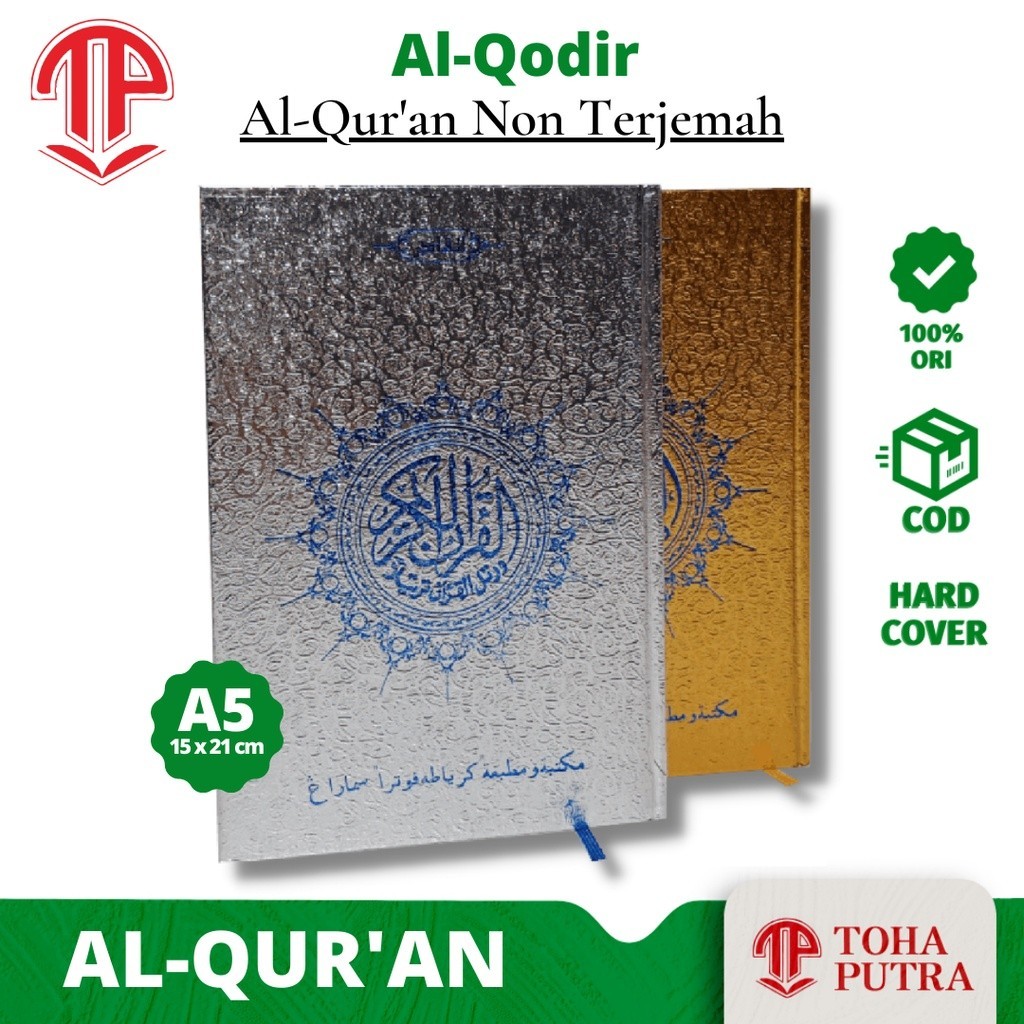 Alquran AL-QODIR A5 15 x 21 cm Emas Perak ( TOHA PUTRA ) alquran al quran qur'an emas perak tanpa te