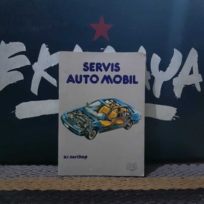 Buku Otomotif SERVIS AUTO MOBIL - RS. Northop