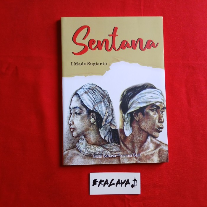 Buku Novel SENTANA - I Made Sugianto (Penghargaan Rancage 2013)