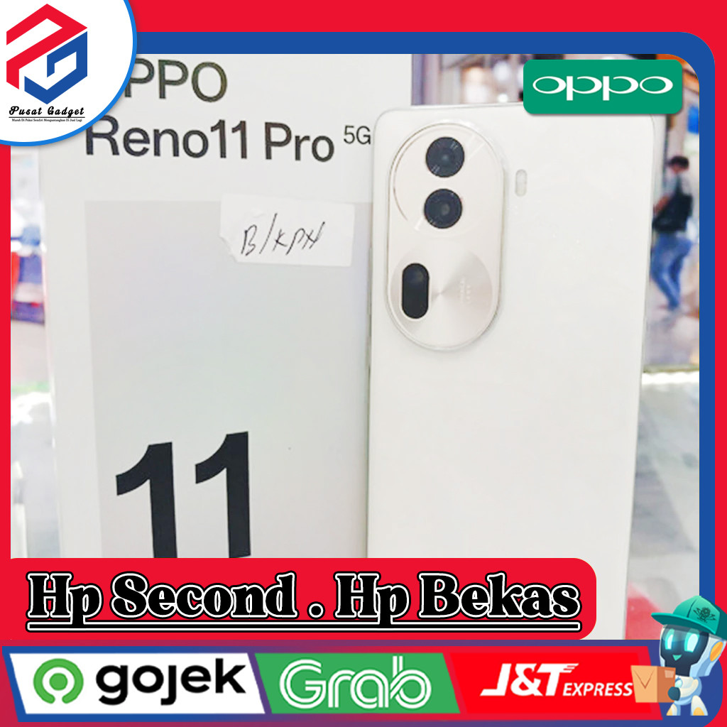 Oppo Reno 11 Pro 5G Ram 12 Rom 512GB Second Pusat Gadget