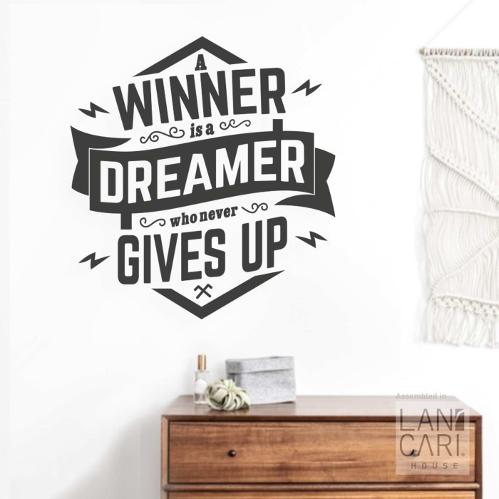 

Stiker Cutting Kantor Sticker Cutting Winner dreamer never give up stiker quote kantor ofice