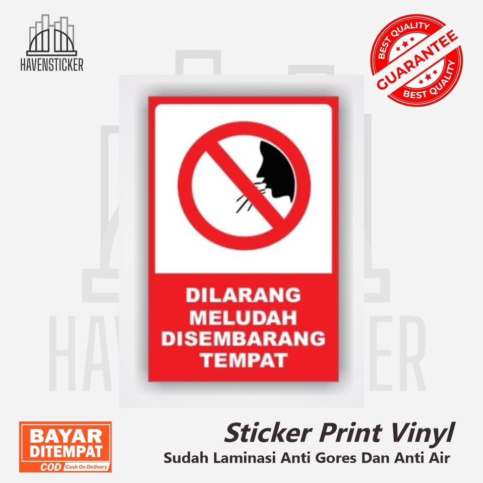 

stiker Vinyl Print dilarang meludah disembarang tempat sticker print label