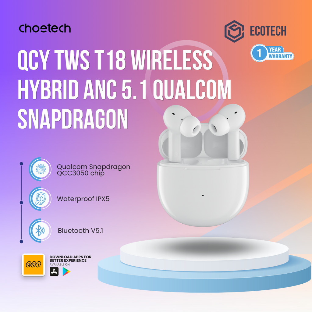 QCY  TWS T18 Wireless Hybrid ANC 5.1 Bluetooth Qualcom  Snapdragon