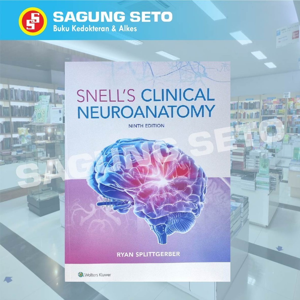 SNELLS CLINICAL NEUROANATOMY 9ED - RYAN SPLITTGERBER