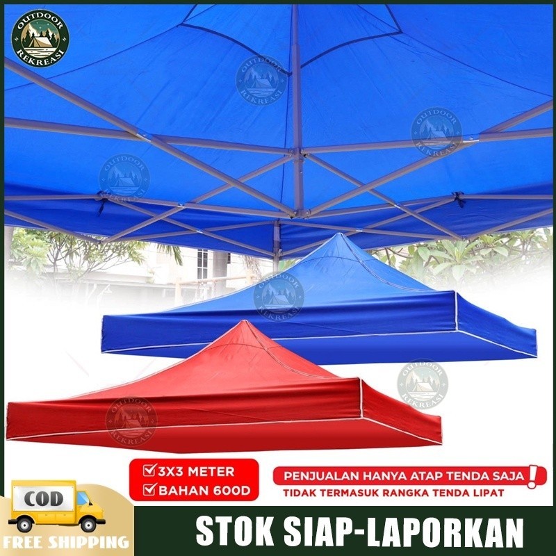 CODLOCAL SELLERTERPAL ATAP TENDA LIPAT 2X2 ATAP TENDA 3X3 BAHAN POLYESTER 1080D ATAP TENDA LIPAT