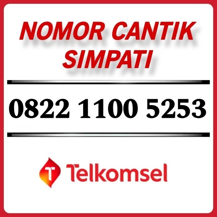 Telkomsel No Cantik simpati 0822 1100 5253 Nomer Cantik Simpati