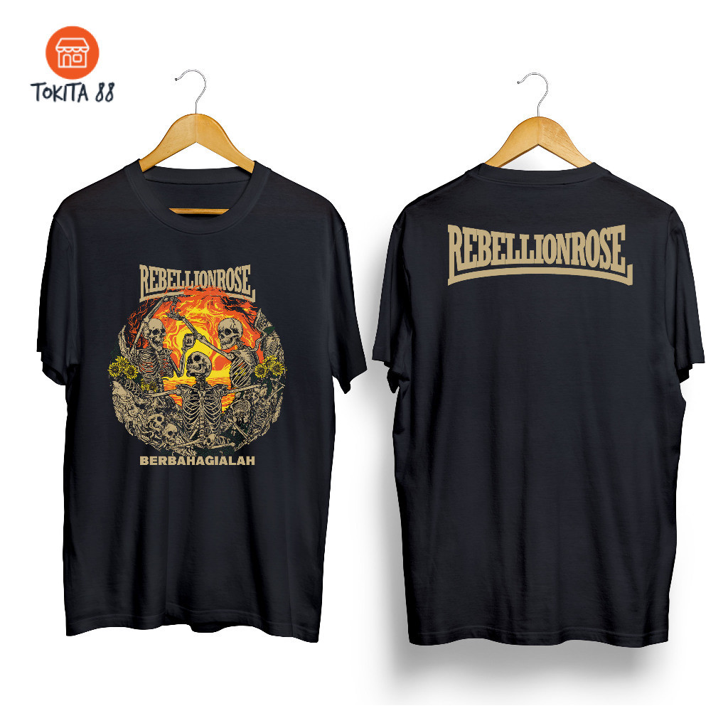 Kaos Distro Rebellion Rose Berbahagialah - Baju Band Tshirt Premium Katun Combed - Original Merch