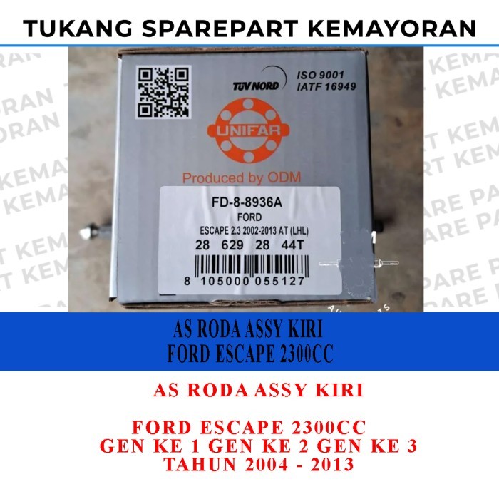 AS Roda Assy Kiri Ford Escape 2300cc CV Joint Assy Ford Escape 2300cc UNIFAR