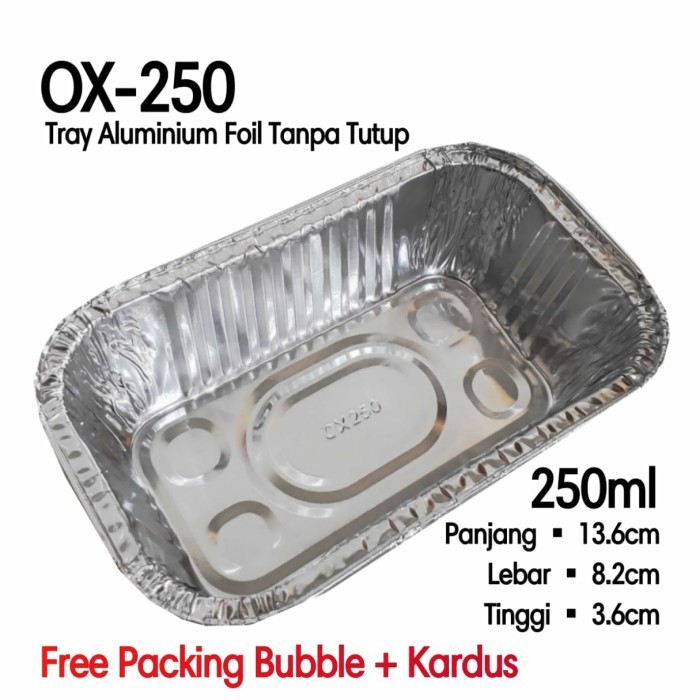 

pekanbaru / TRAY AL OX-250 ALUMINIUM FOIL TANPA TUTUP REPACK 10 PCS