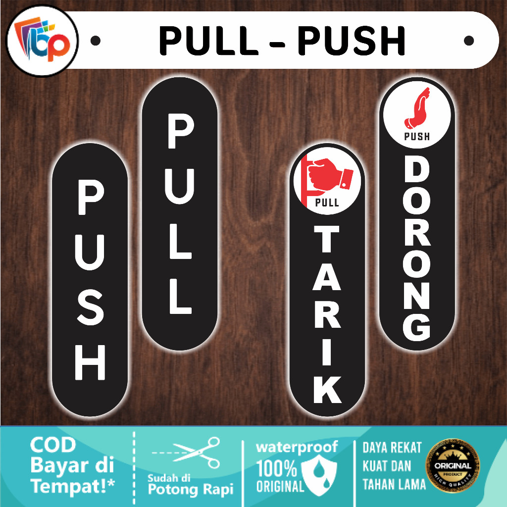 

Stiker Pull - Push | Tarik - Dorong Glossy + Cut