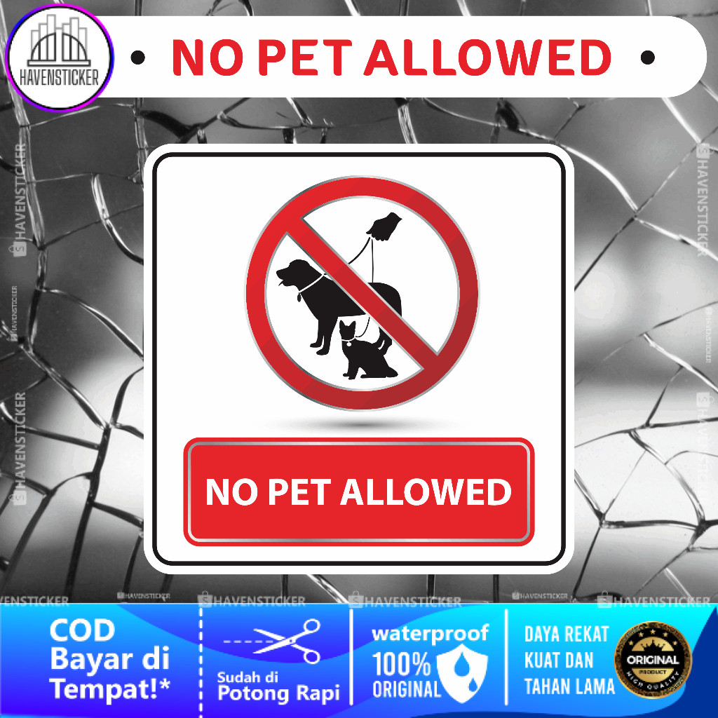 

Stiker No Pets Allowed Laminasi Kilat