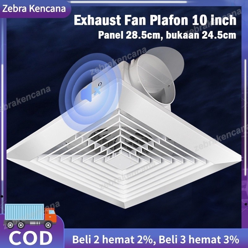 Exhaust Fan Plafon 10 inch  Kipas Angin Exhaust Plafon  plafon 28.5 cm ceilling fan Kipas Exhaust Fa