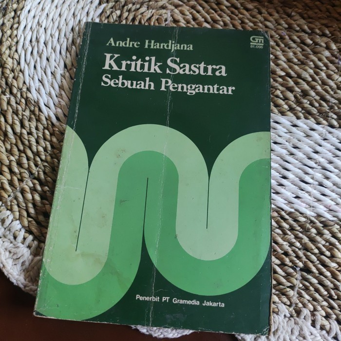 KRITIK SASTRA SEBUAH PENGANTAR - ANDRE HARDJANA Original