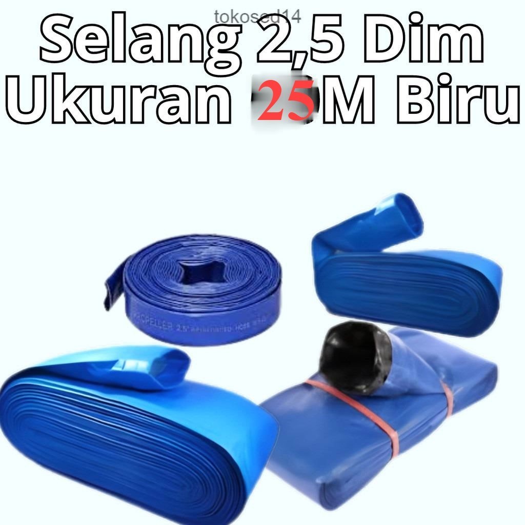 Selang TerpaL Ukuran 2.5 DIM/INCH 25meter
