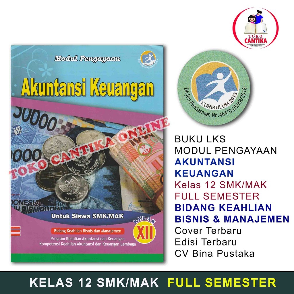 

Buku LKS AKUNTANSI KEUANGAN Kelas 12 SMK /MAK - BISNIS - KURIKULUM 2013 - MODUL PENGAYAAN