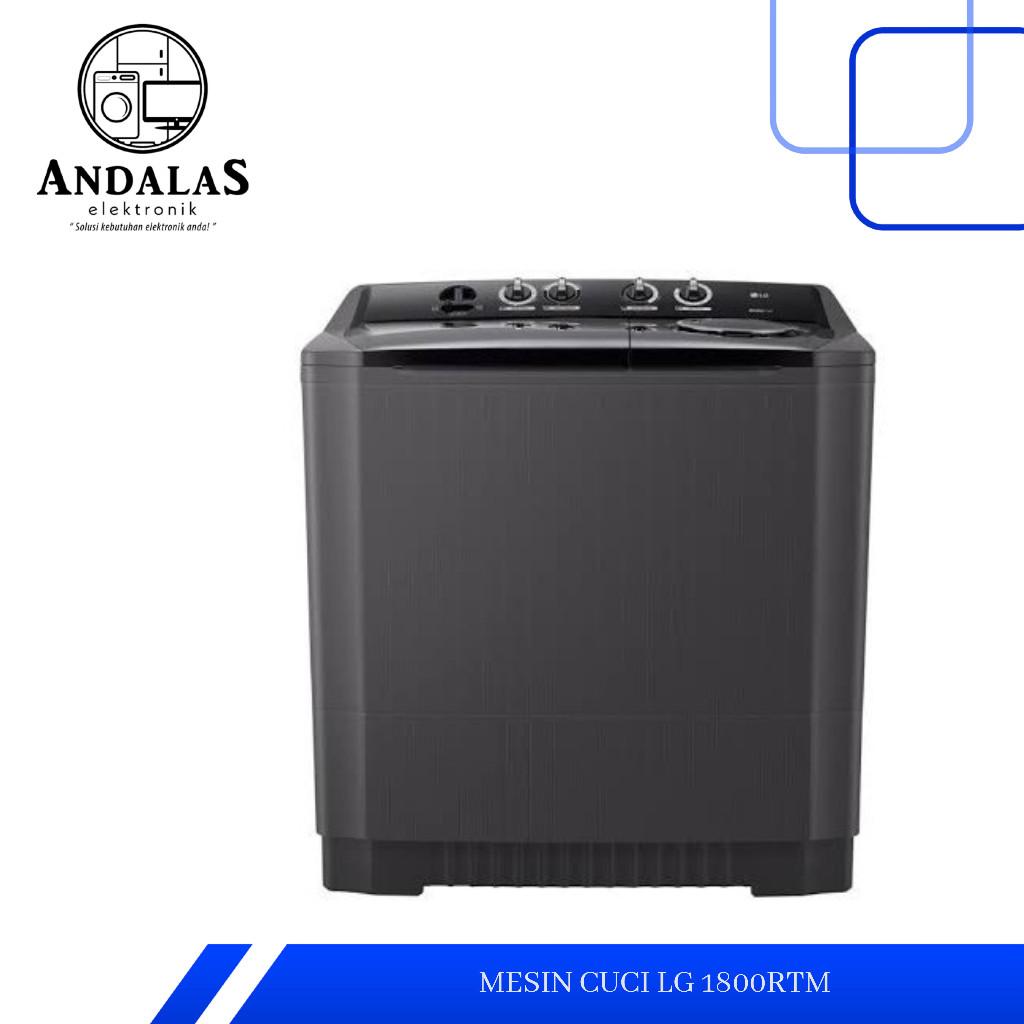 Mesin cuci LG 2 tabung 18 kg P1800RTM P 1800 RTM 1800RTM P1800 1000RTM 1000 RTM 10 KG 1500RTM 15 KG 