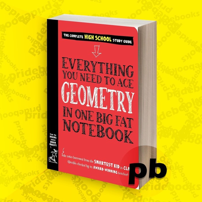 

Everything You Need to Ace Geometry in One Big Fat Notebook by Workman Publishing