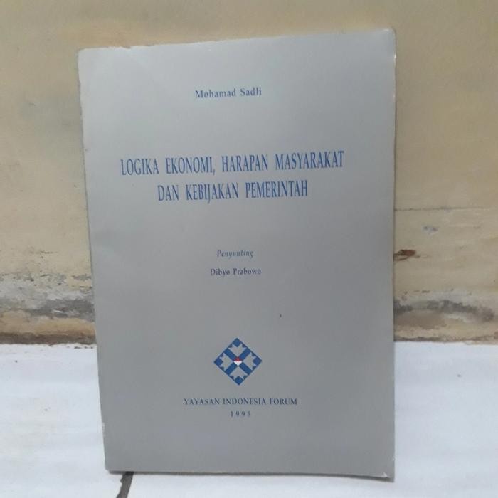 LOGIKA EKONOMI HARAPAN MASYARAKAT DAN KEBIJAKAN PEMERINTAH - a2 GB 2