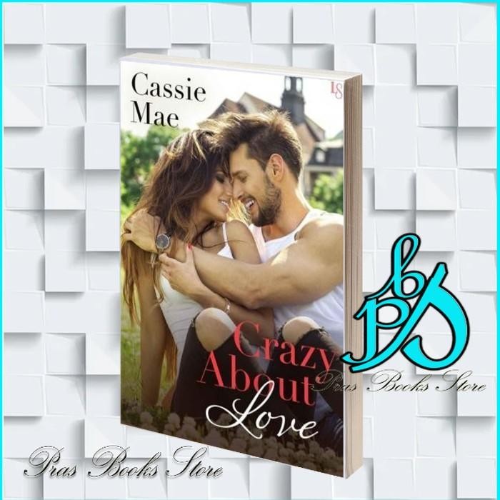Crazy About Love Mae Cassie